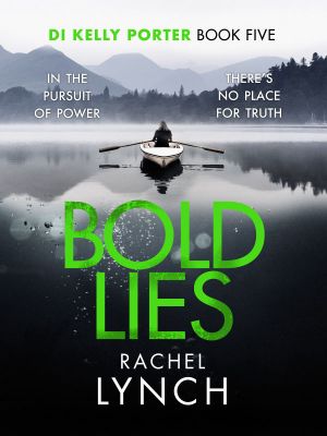 [DI Kelly Porter 05] • Bold Lies